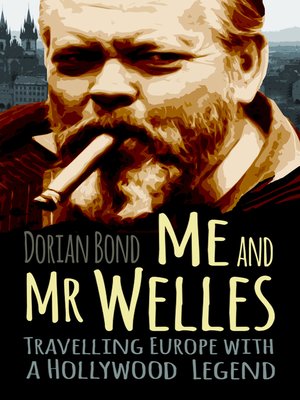 cover image of Me and Mr Welles